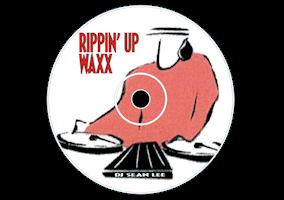 Rippin' Up Waxx Volumes I,II,II,IV,V (1999-2004)